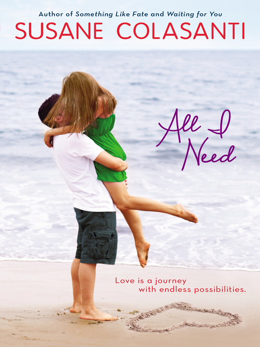 Title details for All I Need by Susane Colasanti - Available
